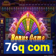 76q com